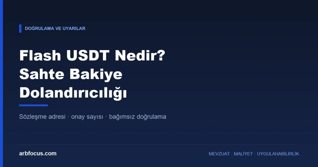 Flash USDT Nedir? Sahte Bakiye Dolandırıcılığı