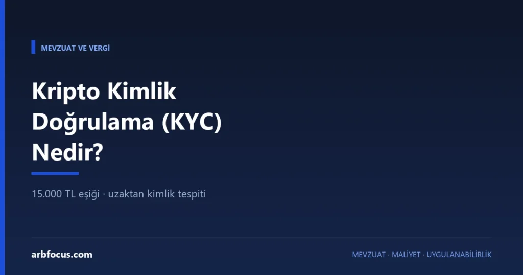 Kripto Kimlik Doğrulama (KYC) Nedir?