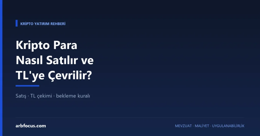 Kripto Para Nasıl Satılır ve TL'ye Çevrilir?